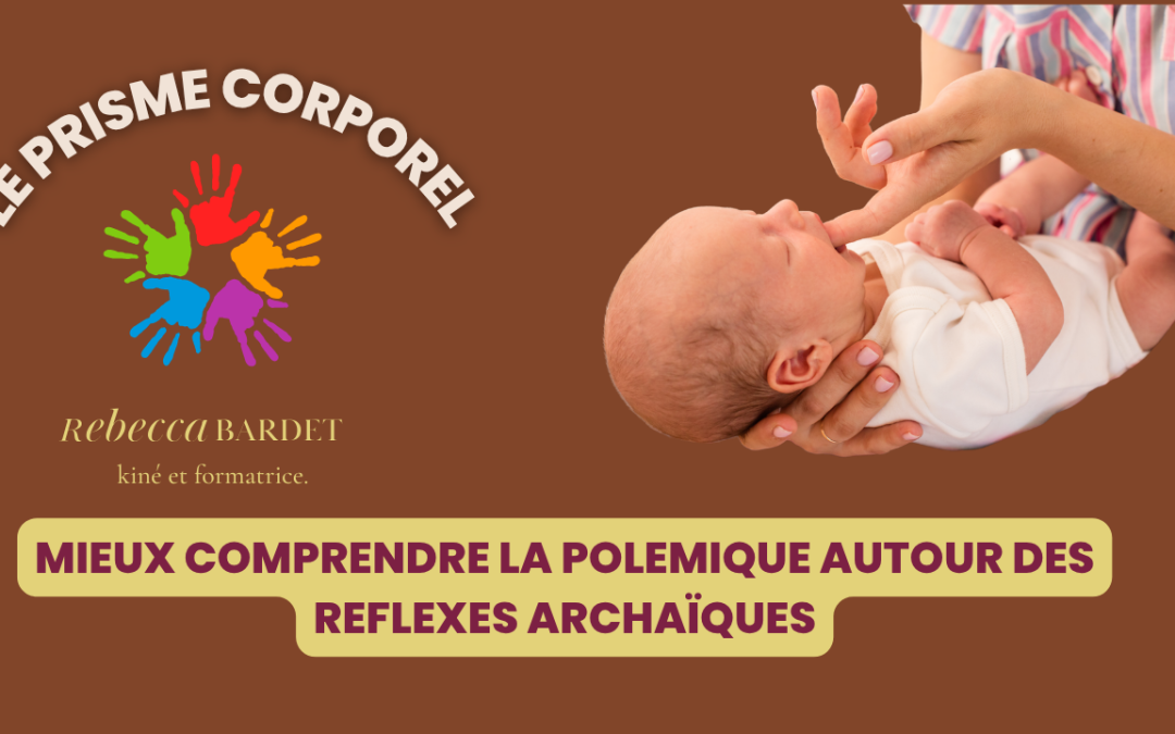 Les réflexes archaïques en rééducation sensorimotrice : état d'une controverse